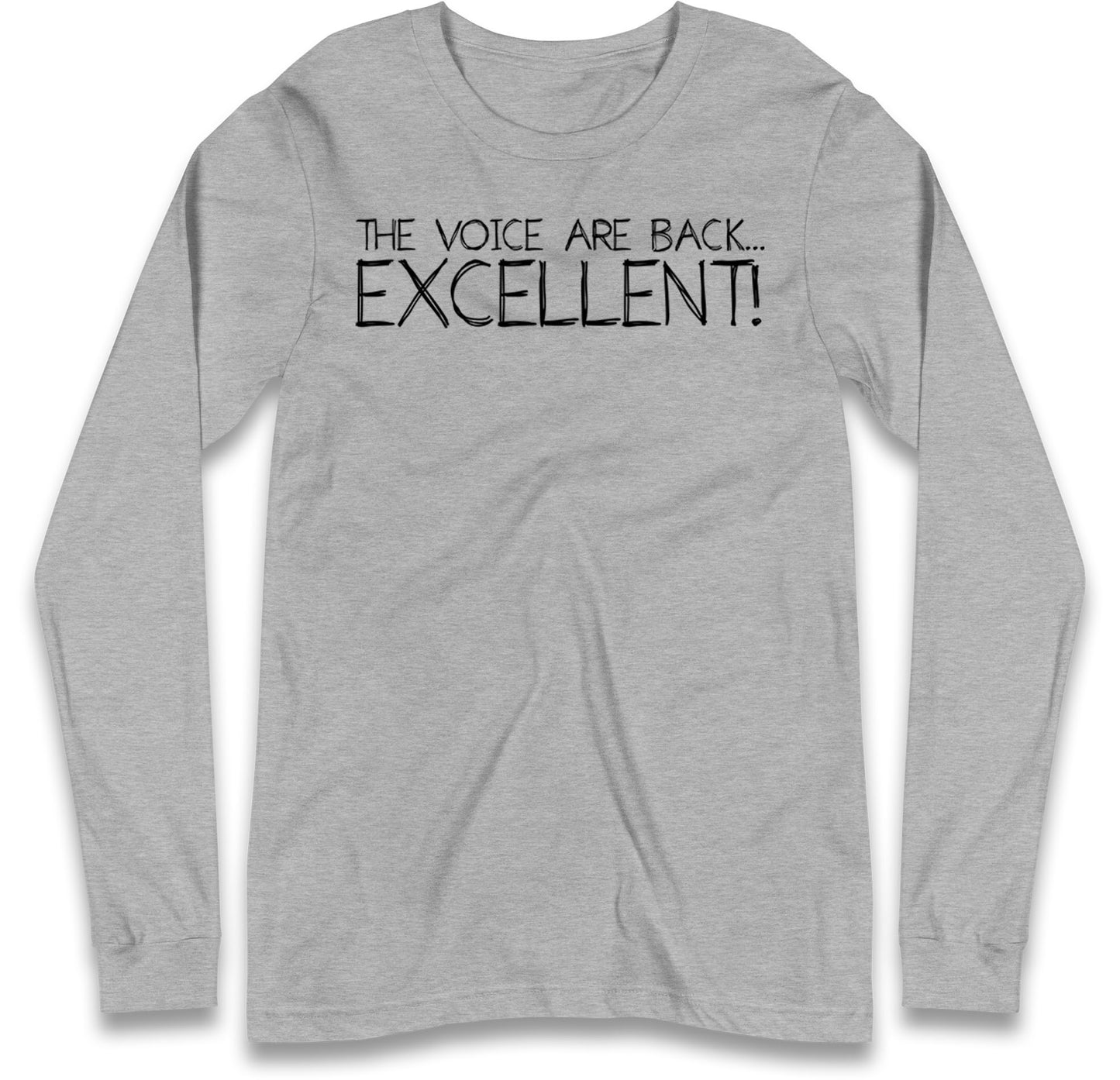 The Voice Are Back Excellent Long Sleeve T Shirt