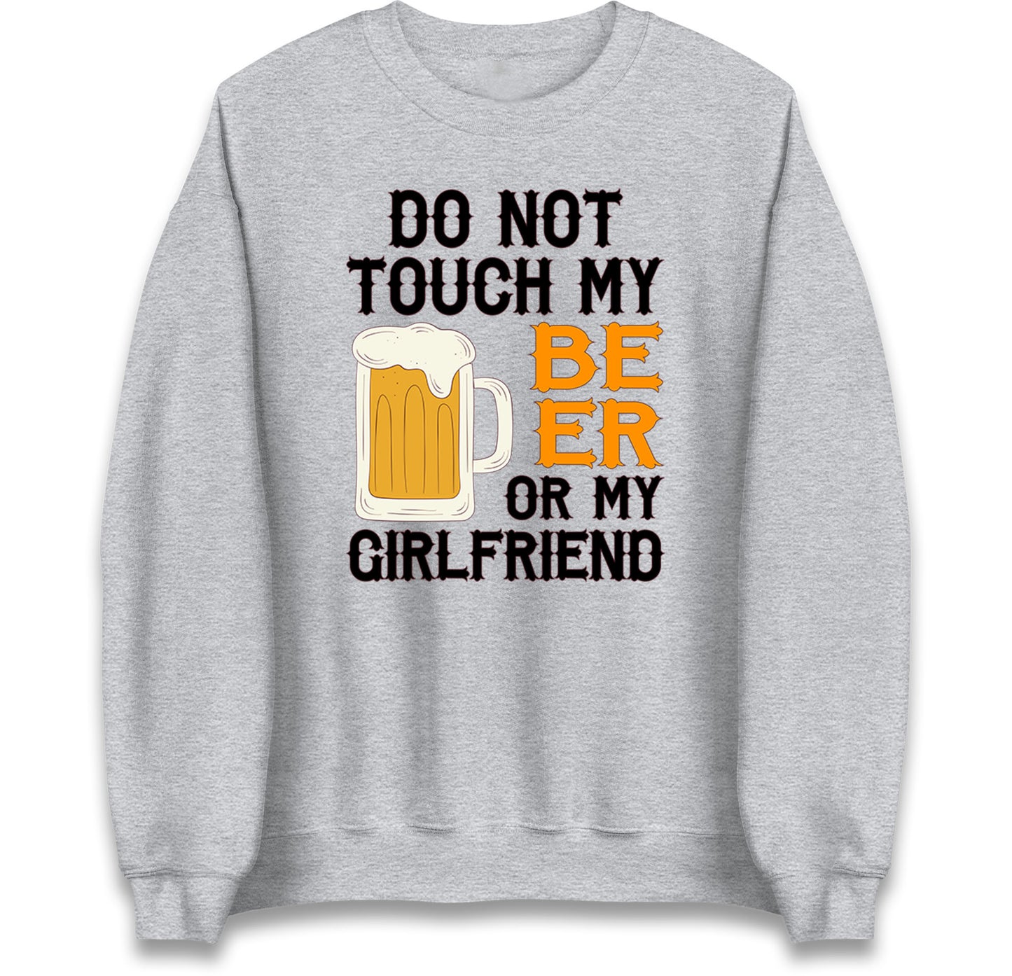 Don't Touch My Beer Jumper