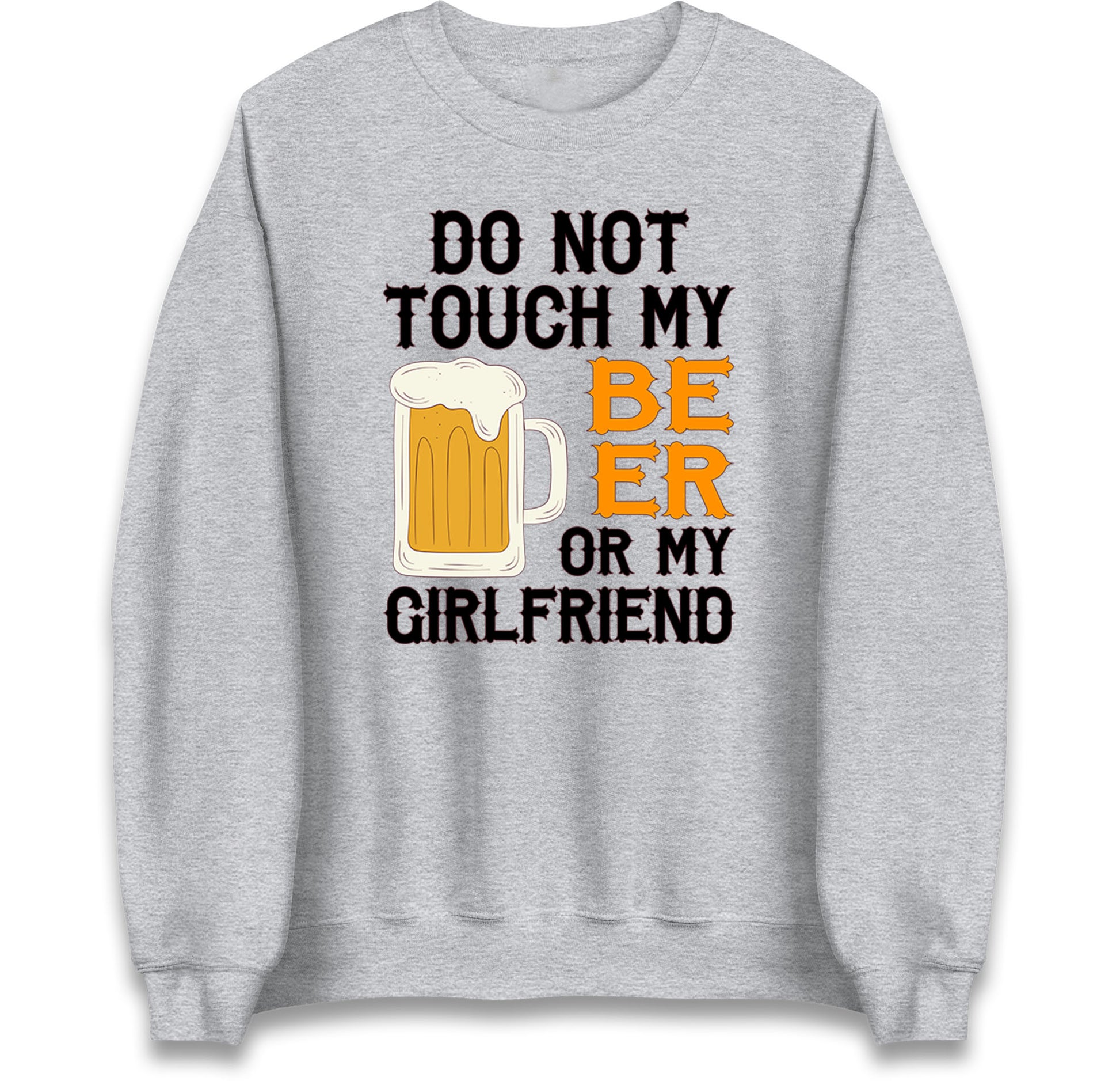 Don't Touch My Beer Jumper