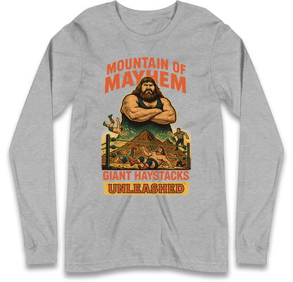 Giant Haystacks Long Sleeve T Shirt