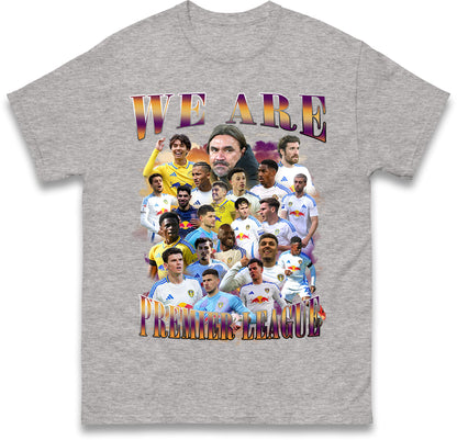 Leeds United We Are Premier League T Shirt