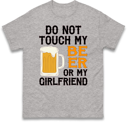 Don't Touch My Beer T-Shirt