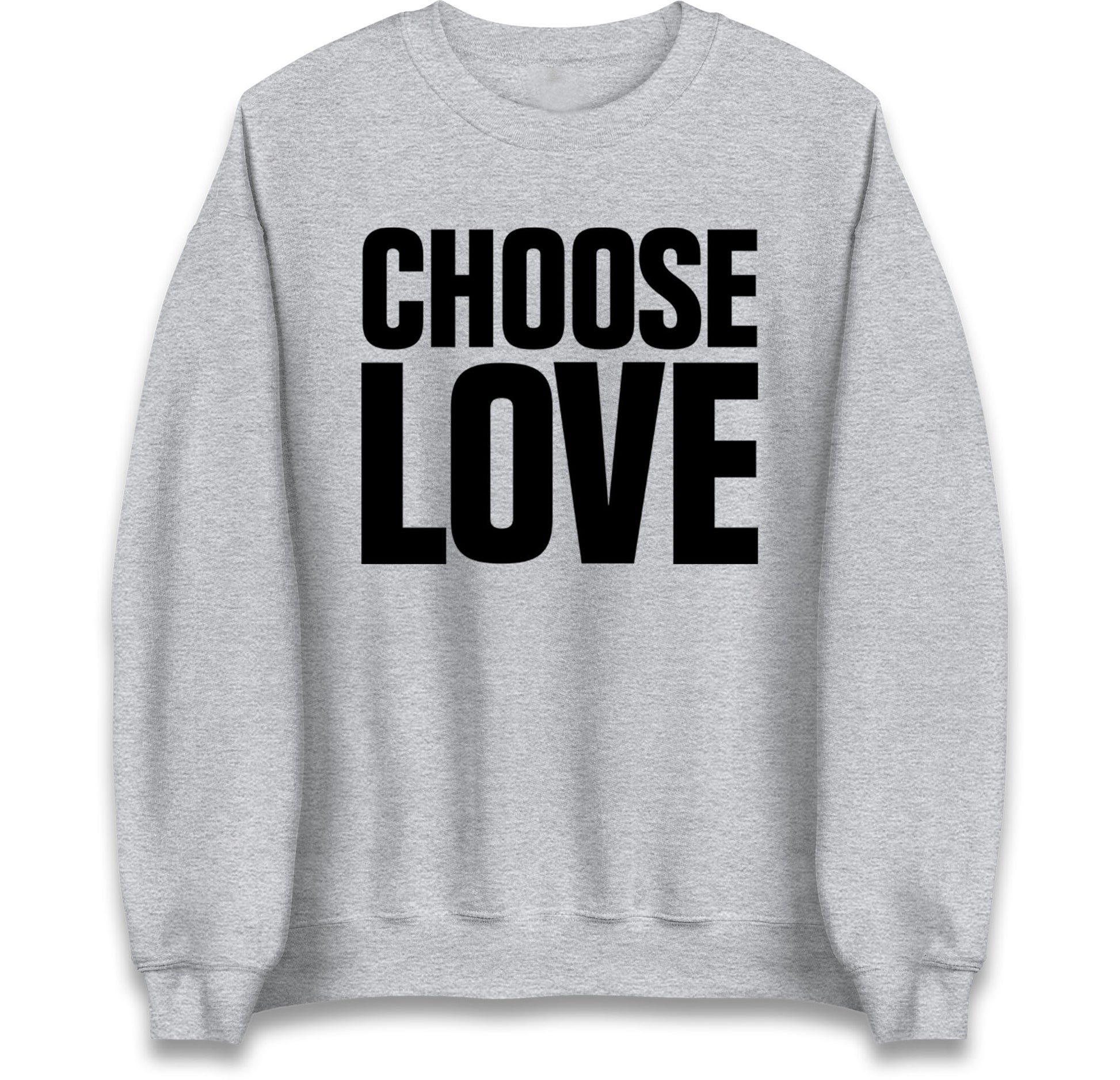 Choose Love Jumper