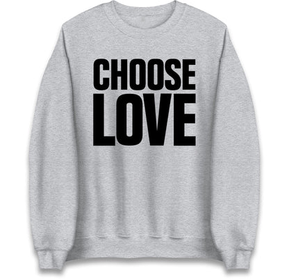 Choose Love Jumper