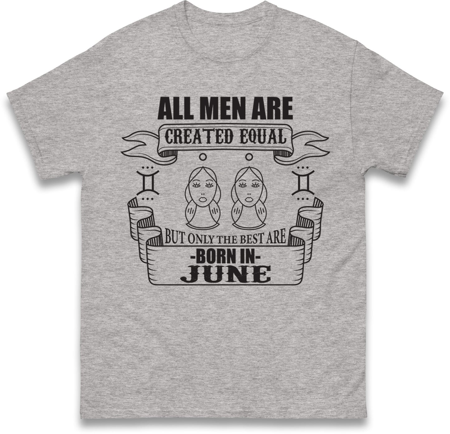 Born In June Birthday T Shirt