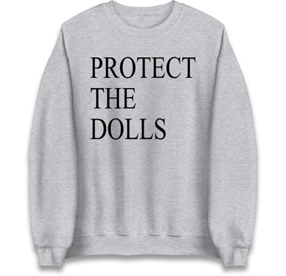 Protect The Dolls Jumper