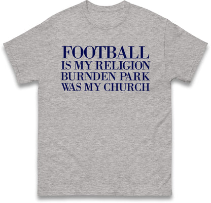Football is My Religion T Shirt 