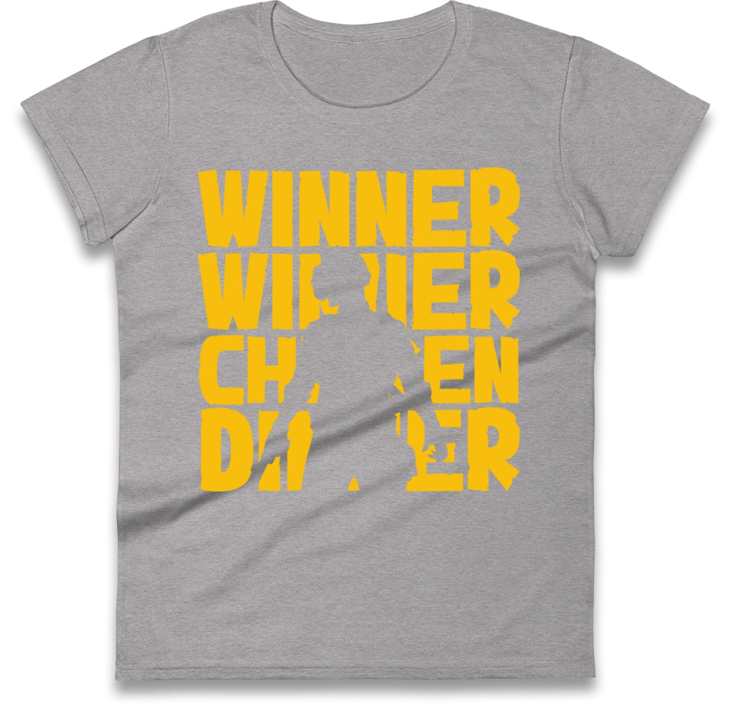Winner Winner Chicken Dinner Womens T Shirt