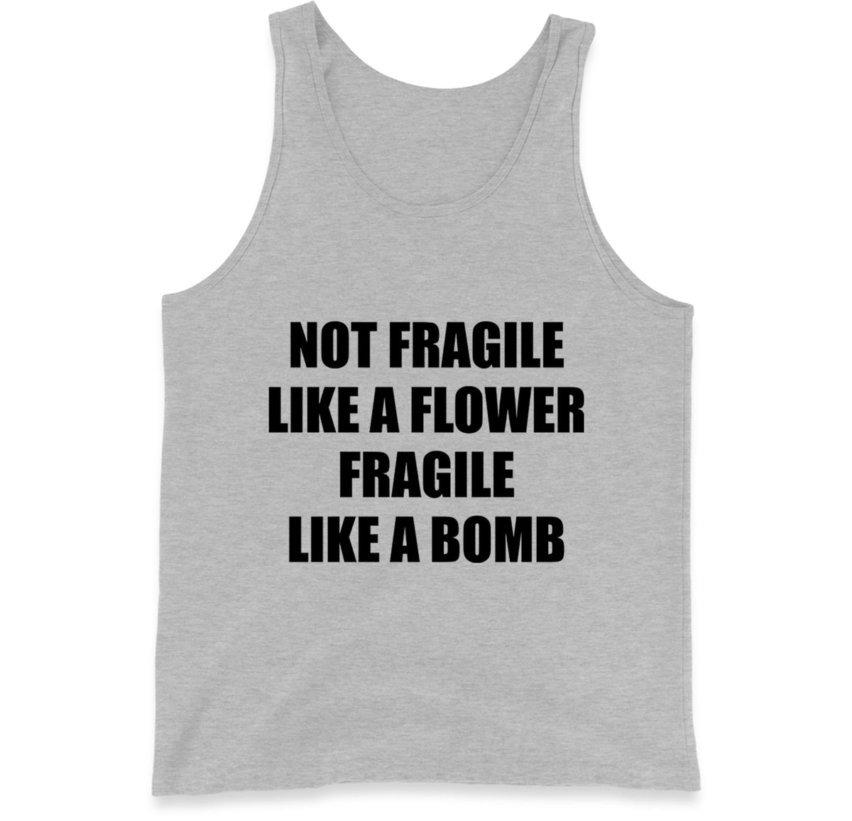 Fragile Like A Bomb Tank Top