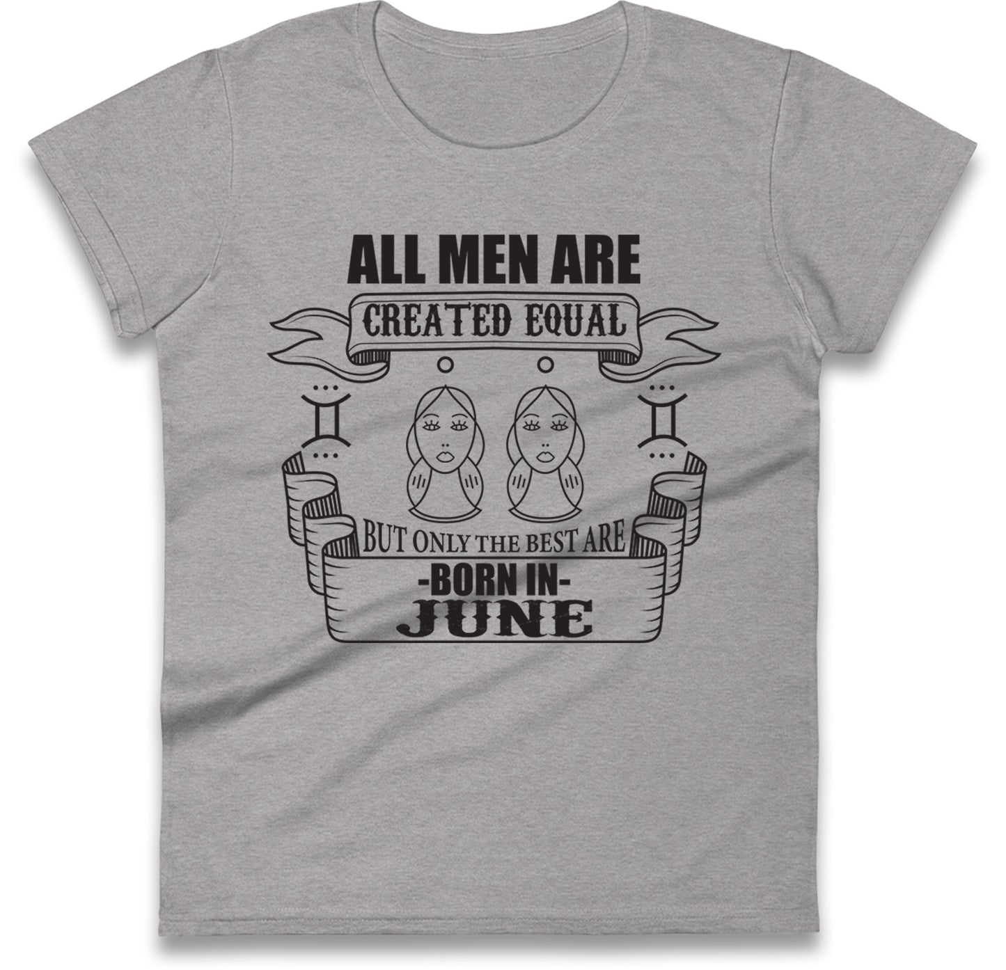 Born In June Birthday Womens T Shirt