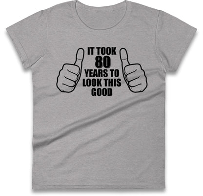 80th Birthday Womens T Shirt