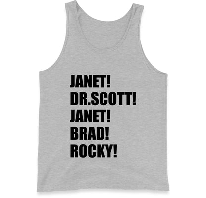 Janet! Dr. Scott! Janet! Brad! Rocky! Tank Top