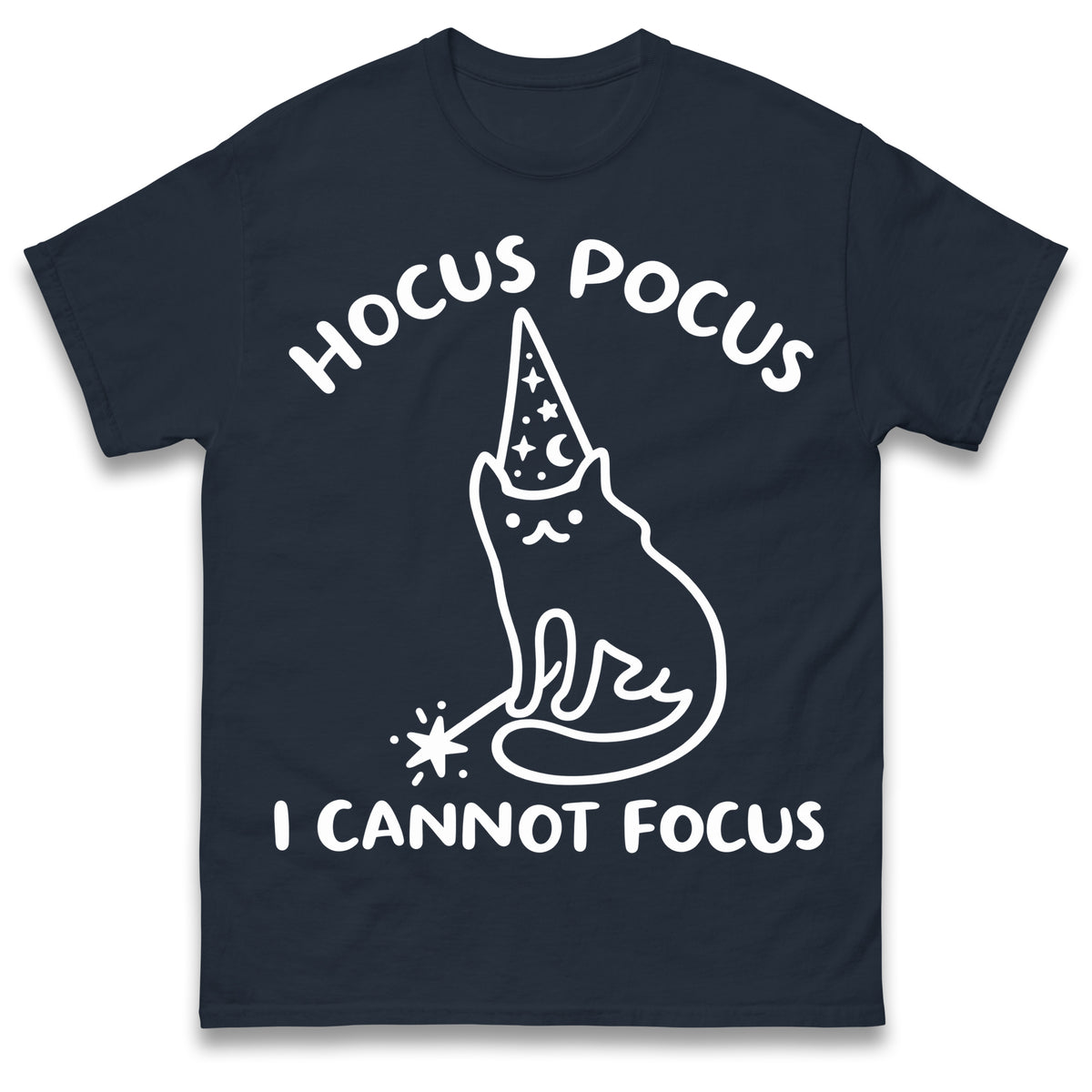 Hocus Pocus I Cannot Focus T Shirt Funny Cat Wizard Design Sarcastic Graphic Shirt ADHD Humour Gift
