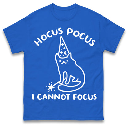 Hocus Pocus I Cannot Focus T Shirt Funny Cat Wizard Design Sarcastic Graphic Shirt ADHD Humour Gift