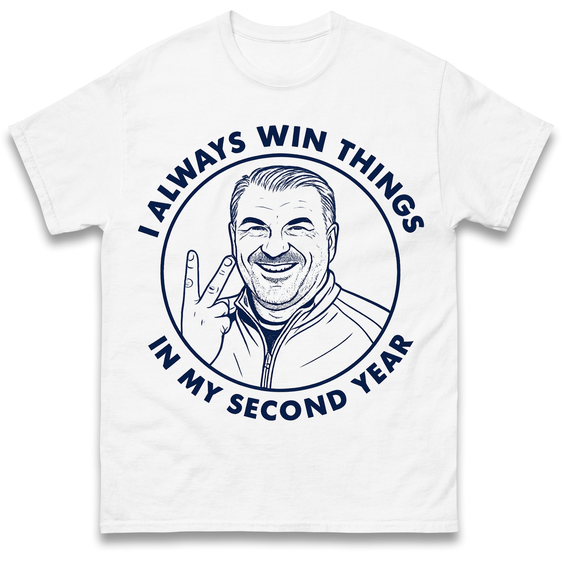 I Always Win Things In My Second Year T Shirt UK