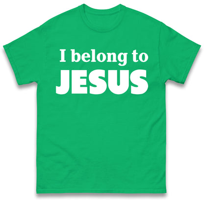 I Belong To Jesus T Shirt