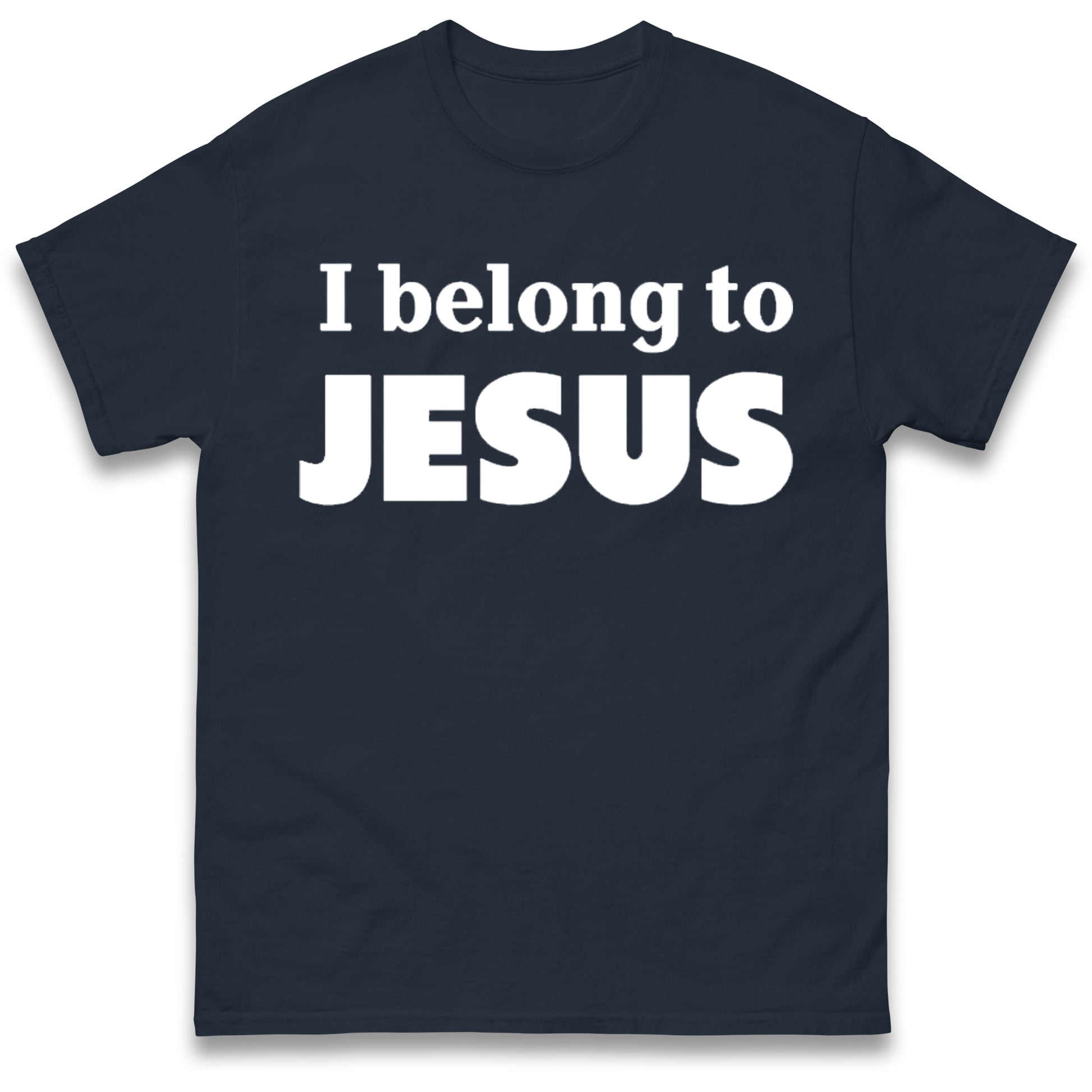 I Belong To Jesus T Shirt