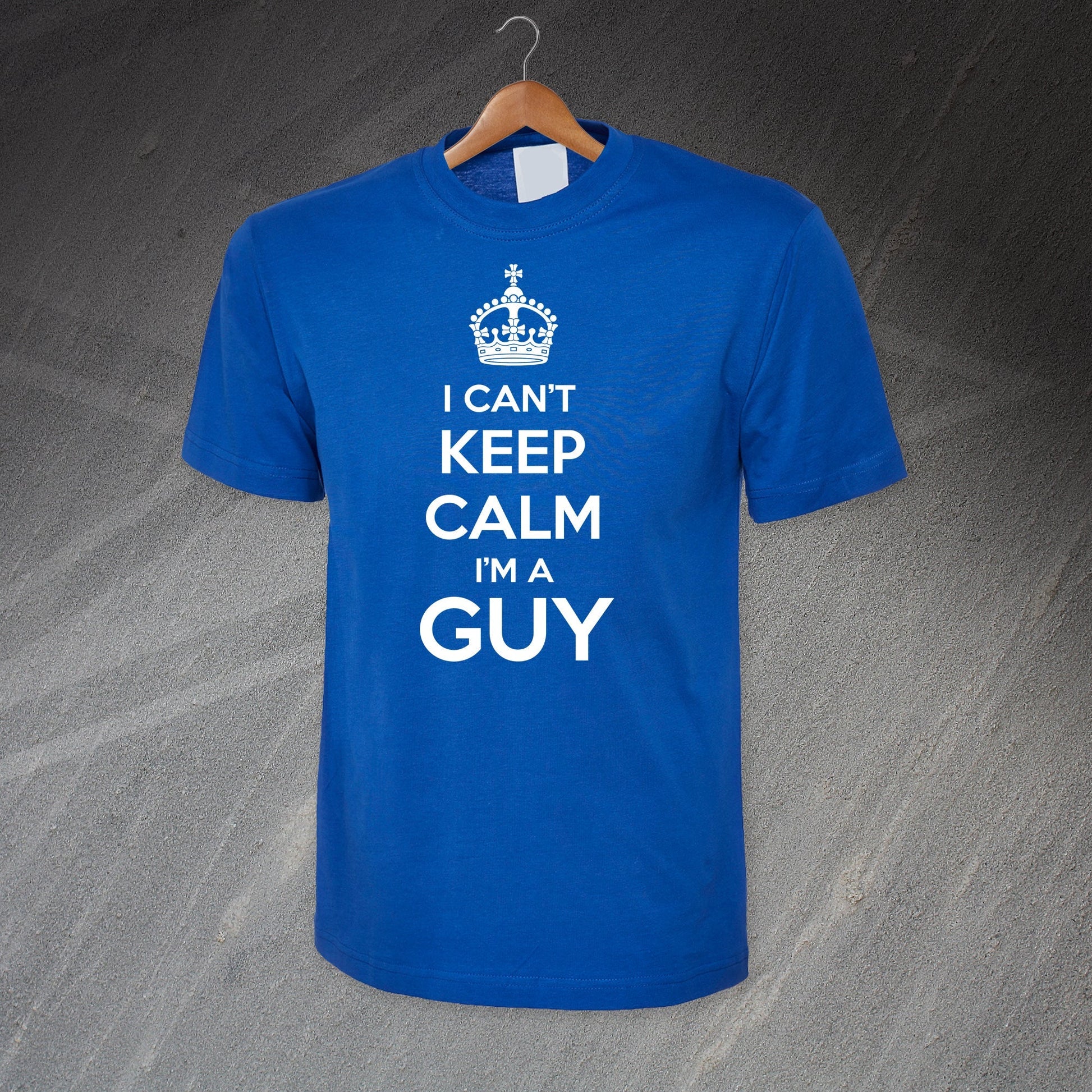 I Can't Keep Calm I'm a Guy T-Shirt