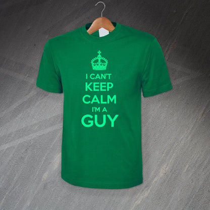 I Can't Keep Calm I'm a Guy T-Shirt