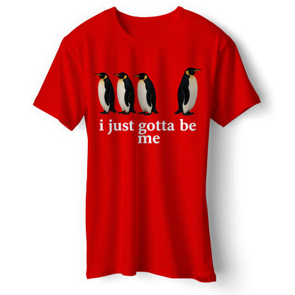 I Just Gotta Be Me National Geographic T Shirt