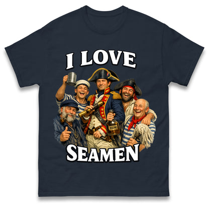 I Love Seamen Shirt Funny Cringe Meme Offensive Aggressive Ironic Bold Statement T Shirt