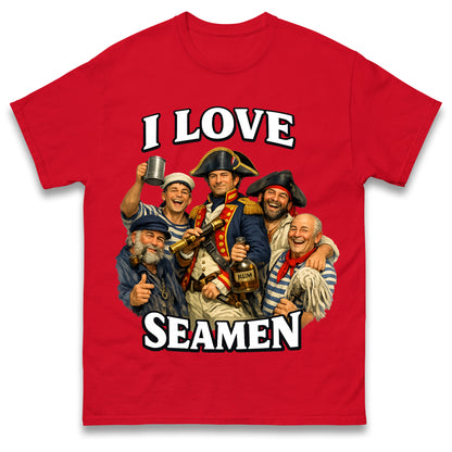 I Love Seamen Shirt Funny Cringe Meme Offensive Aggressive Ironic Bold Statement T Shirt
