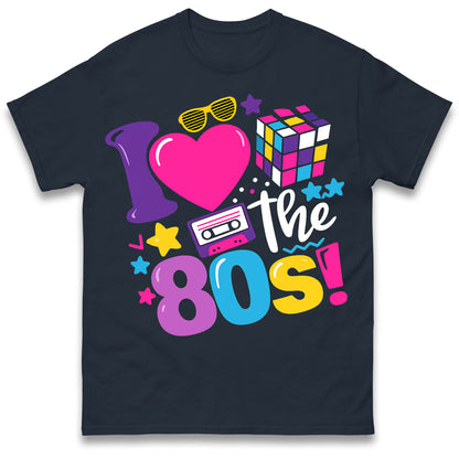 I Love The 80's T Shirt