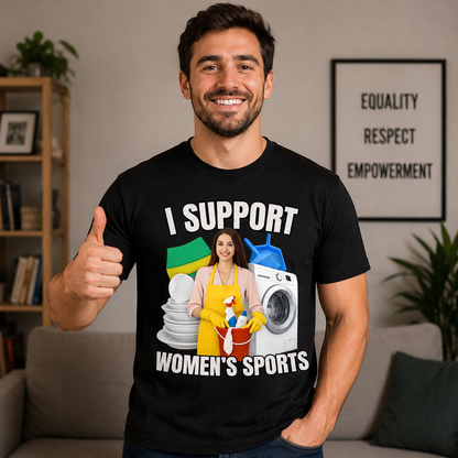 I Support Womens Sports T Shirt
