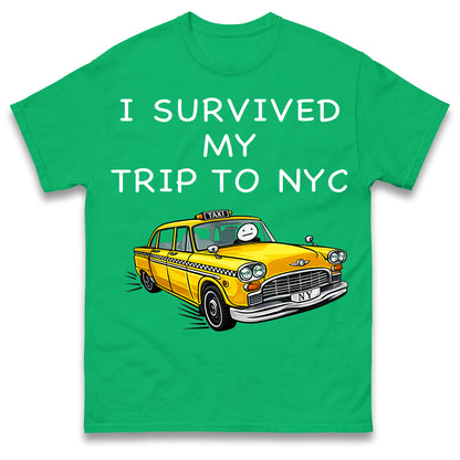 I Survived My Trip To NYC New York City Yellow Taxi Meme Cult Movie Spiderman No Way Home T Shirt