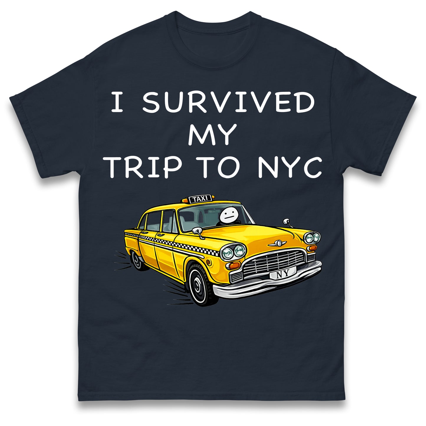 I Survived My Trip To NYC New York City Yellow Taxi Meme Cult Movie Spiderman No Way Home T Shirt