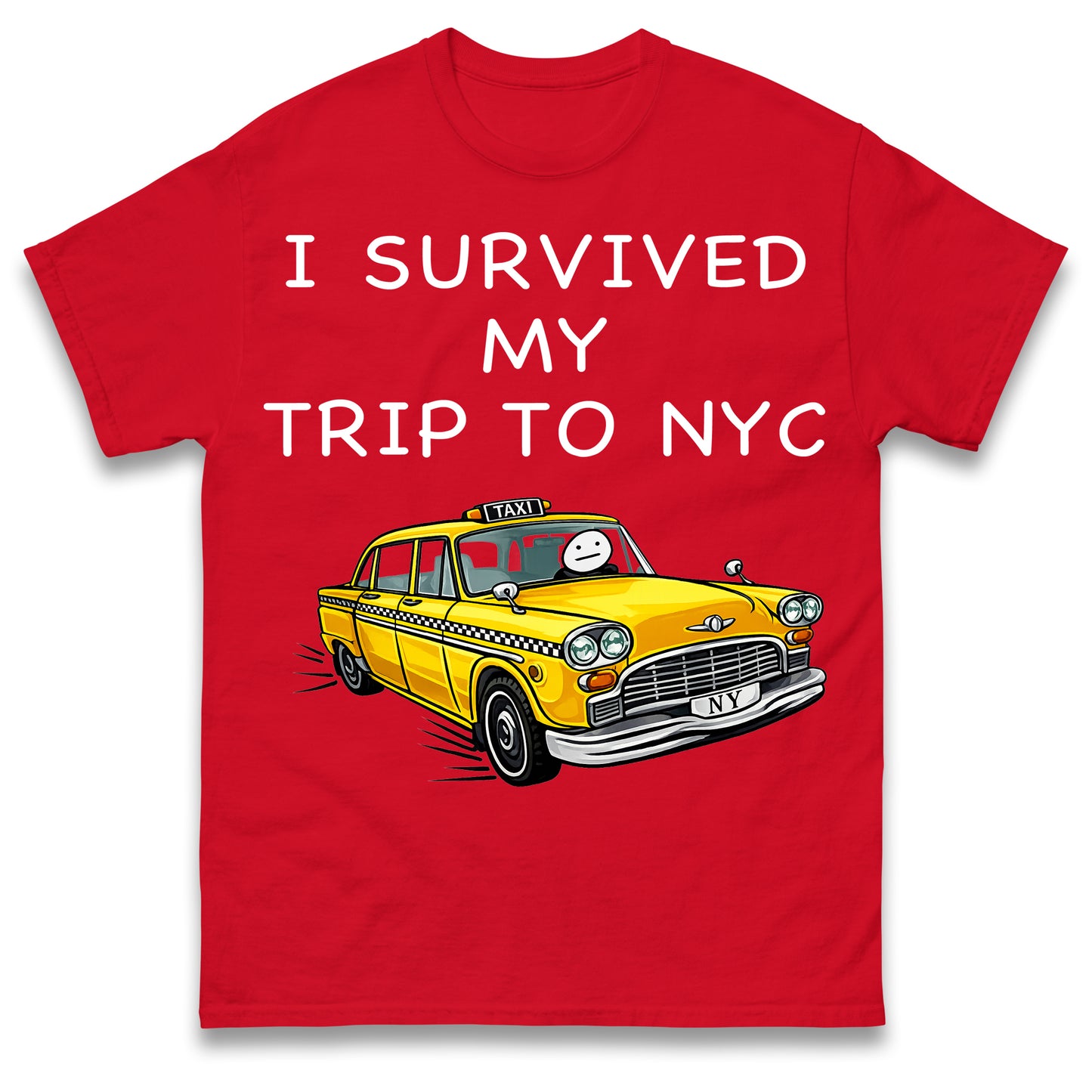 I Survived My Trip To NYC New York City Yellow Taxi Meme Cult Movie Spiderman No Way Home T Shirt