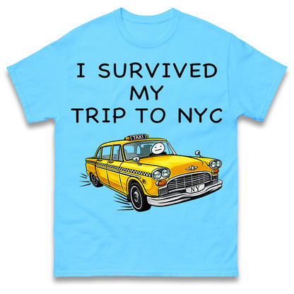 I Survived My Trip To NYC New York City Yellow Taxi Meme Cult Movie Spiderman No Way Home T Shirt