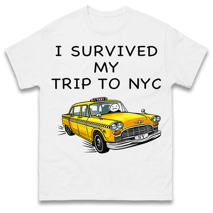 I Survived My Trip To NYC New York City Yellow Taxi Meme Cult Movie Spiderman No Way Home T Shirt