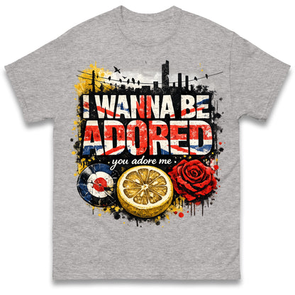 I Wanna Be Adored T Shirt