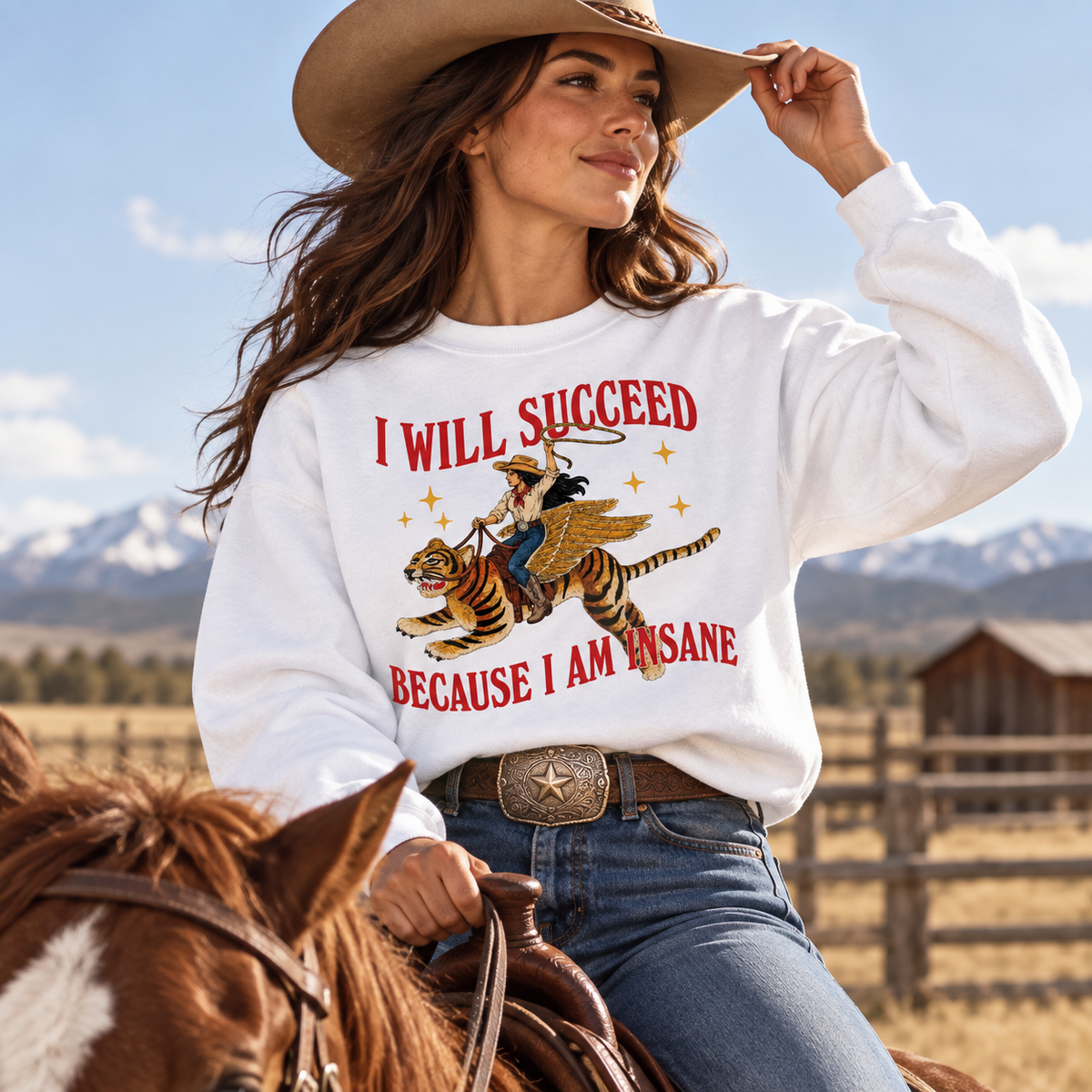 I Will Succeed Because I am Insane Coquette Girly Aesthetic Girl Boss Motivation Quote Feminist Gift Idea Feminism Cowgirl Tiger Sweatshirt