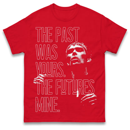Ian Brown Quote T Shirt