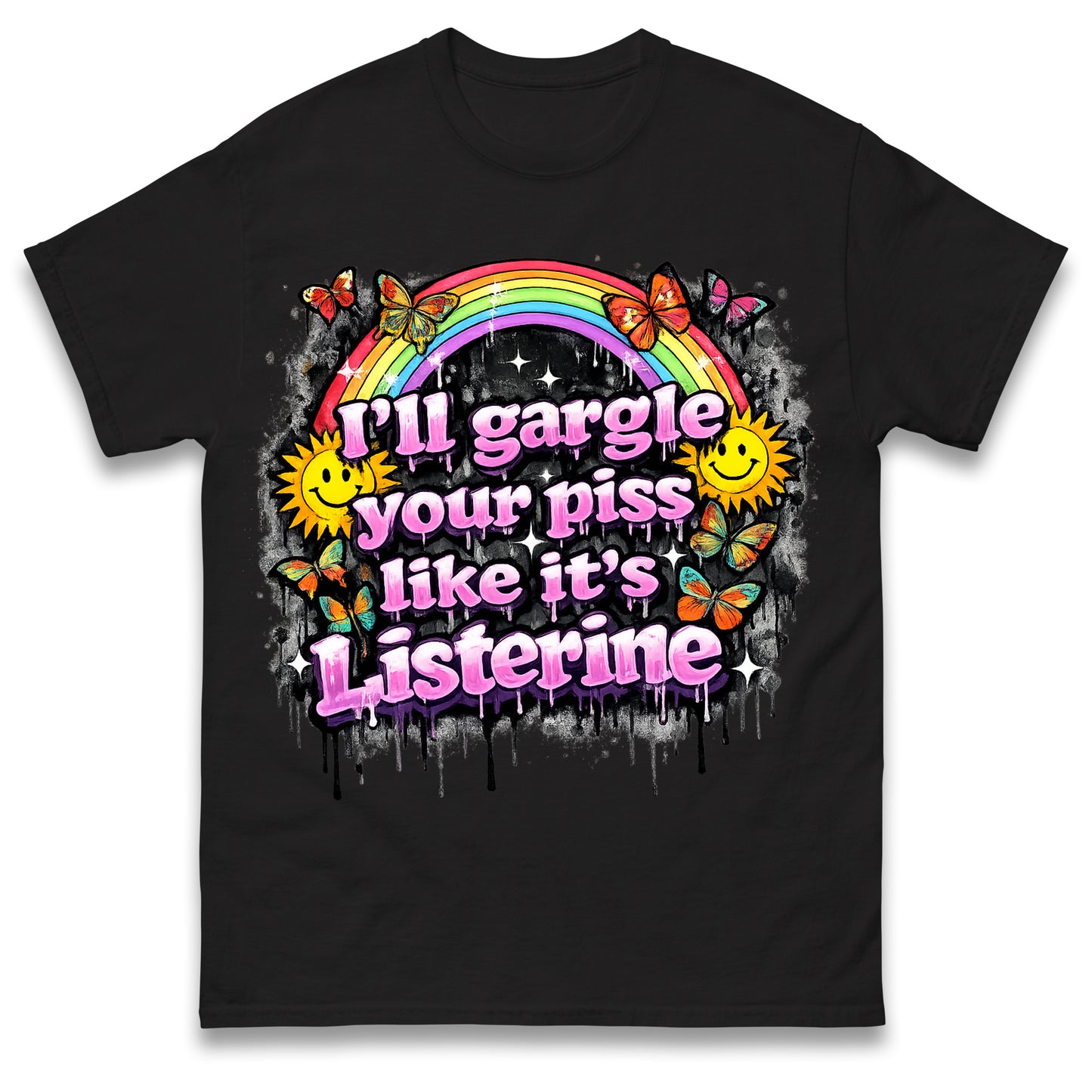 I'll Gargle Your Piss Like It's Listerine Shirt Funny Embarrassing Dirty Humour Raunchy Shirt Inappropriate Offensive Tee