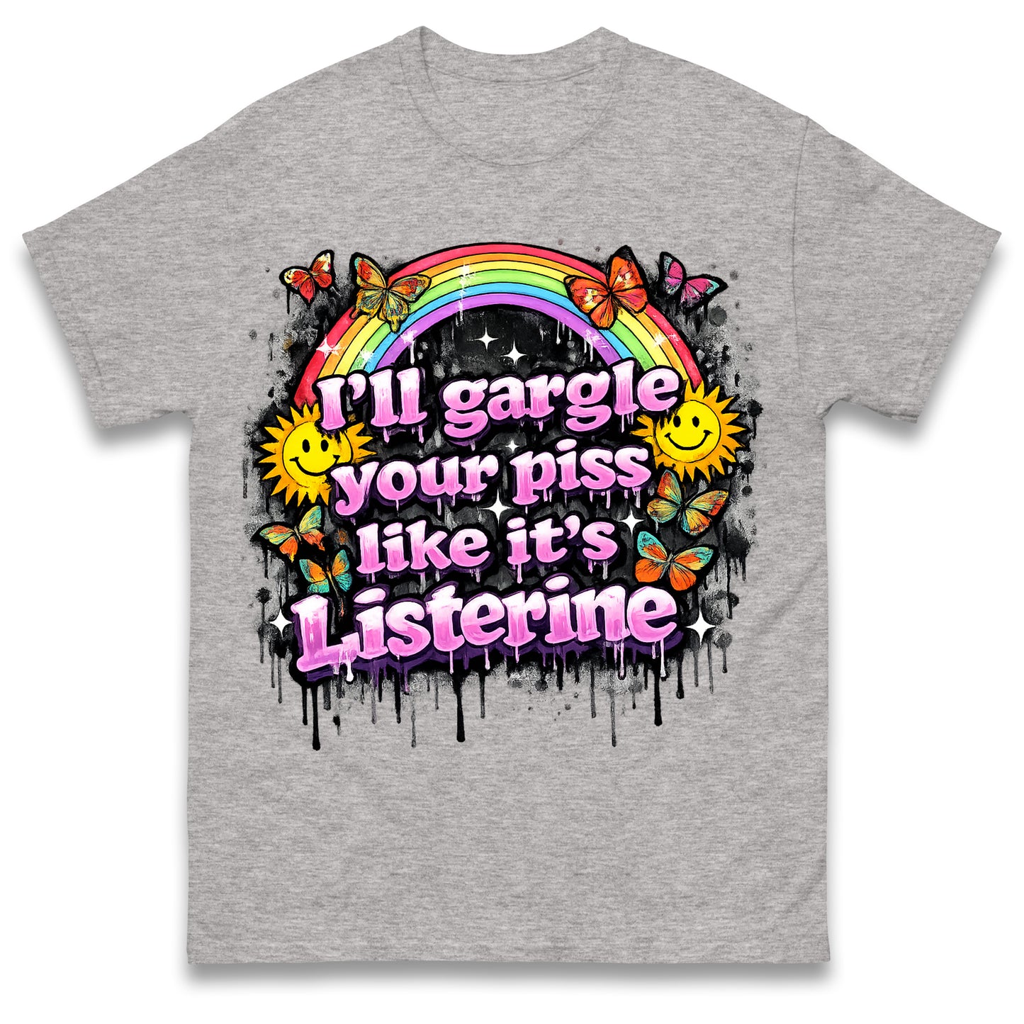 I'll Gargle Your Piss Like It's Listerine Shirt Funny Embarrassing Dirty Humour Raunchy Shirt Inappropriate Offensive Tee
