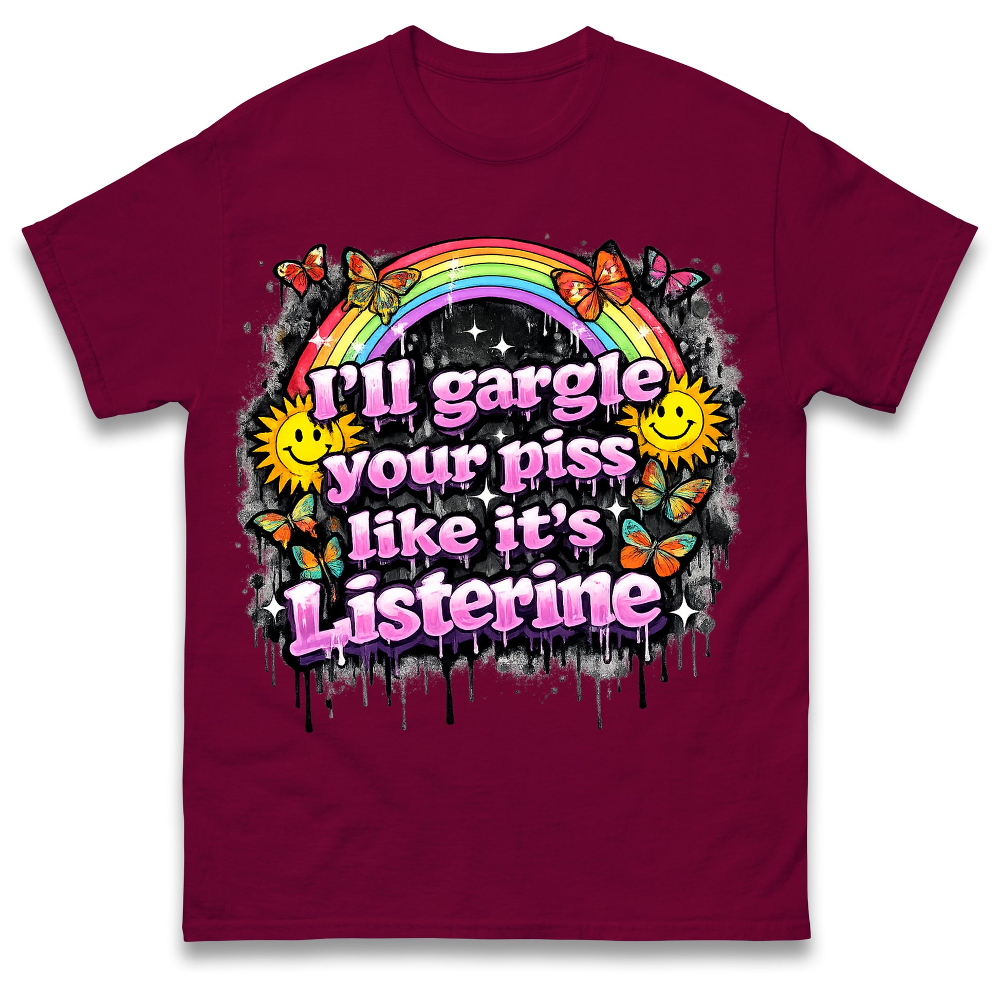 I'll Gargle Your Piss Like It's Listerine Shirt Funny Embarrassing Dirty Humour Raunchy Shirt Inappropriate Offensive Tee