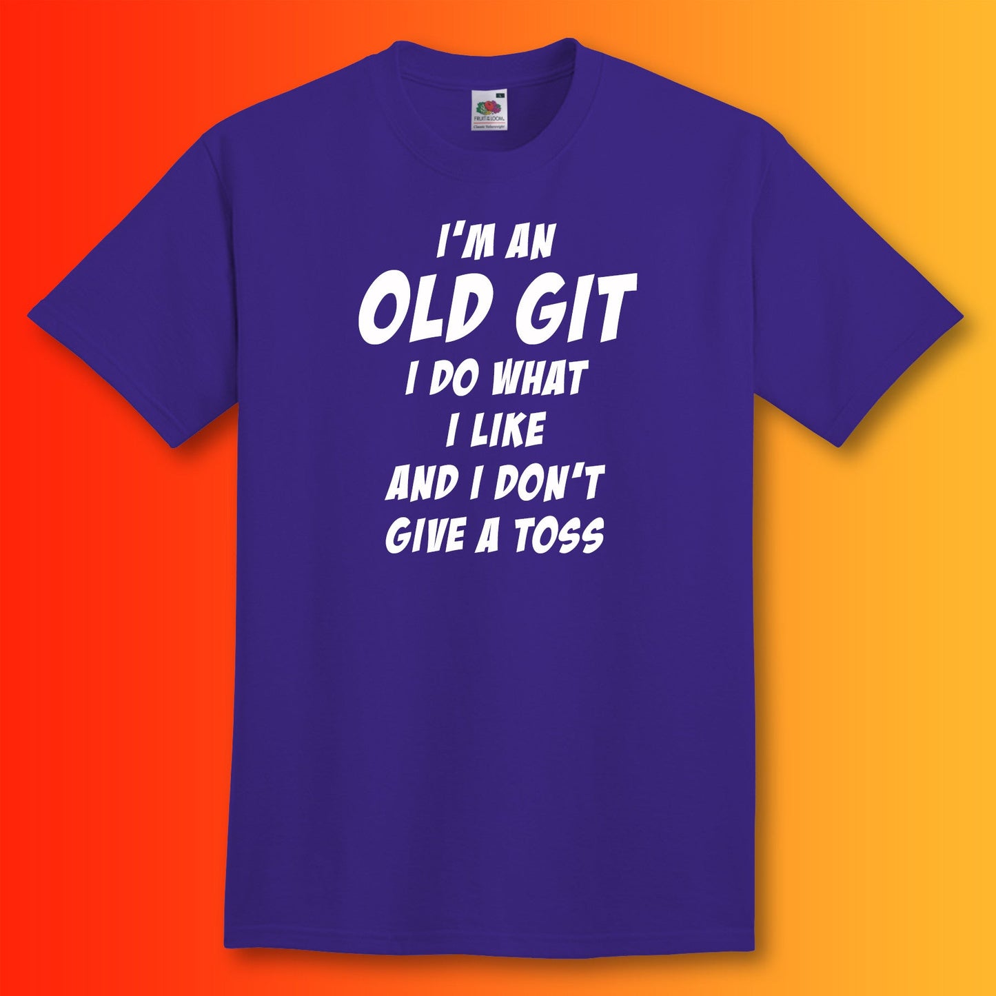 I'm an Old Git I Do What I Like T-Shirt Purple