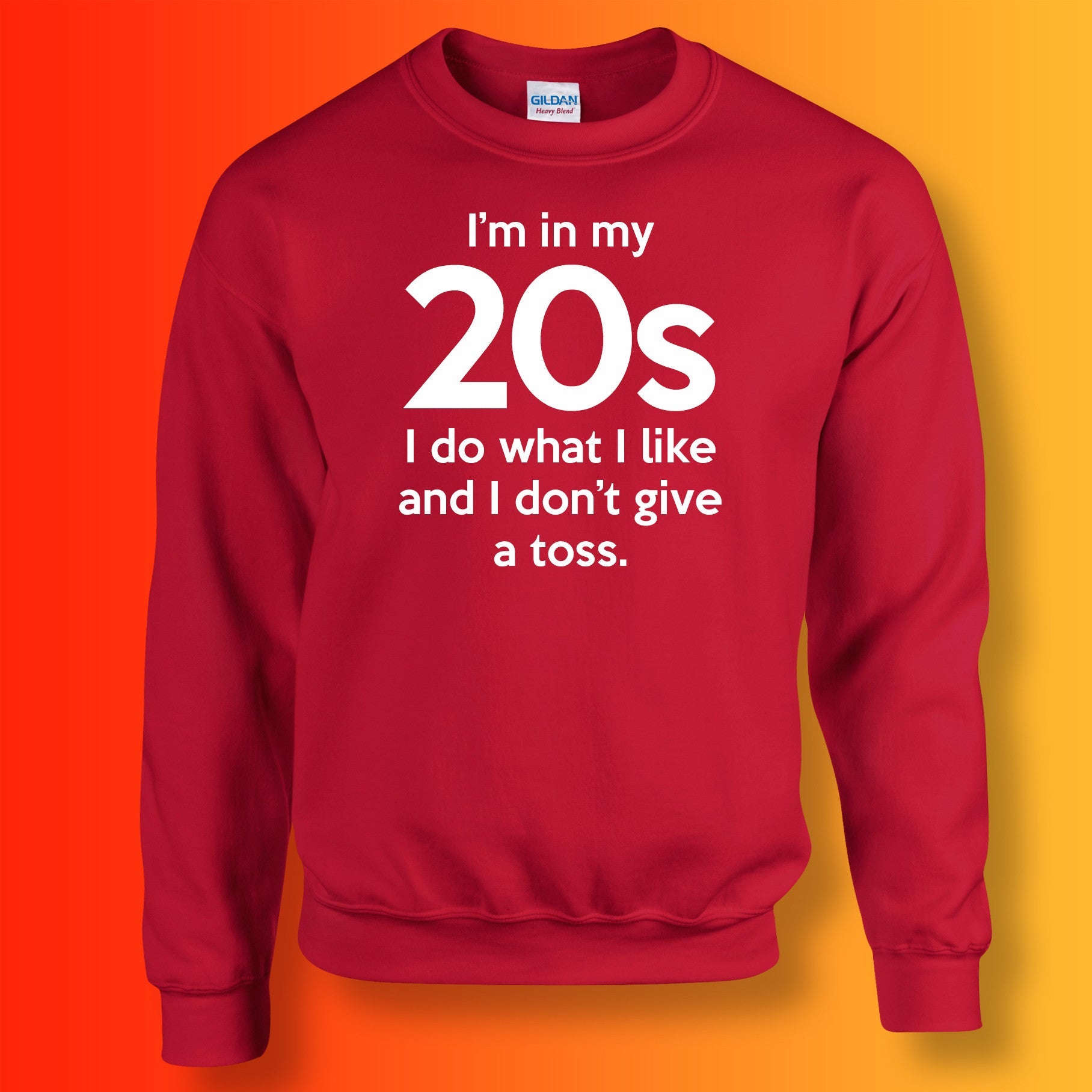 I'm In My 20s I Do What I Like Sweater Red