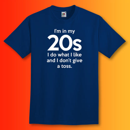 I'm In My 20s Don't Give a Toss T-Shirt Navy