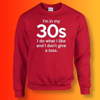 I'm In My 30s I Do What I Like Sweater Red