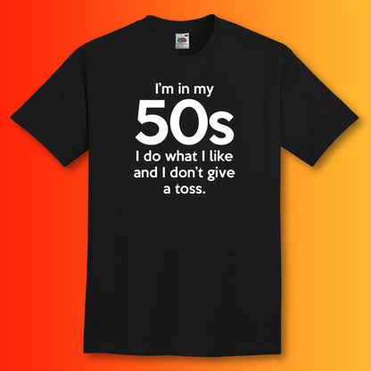 I'm In My 50s Don't Give a Toss T-Shirt Black