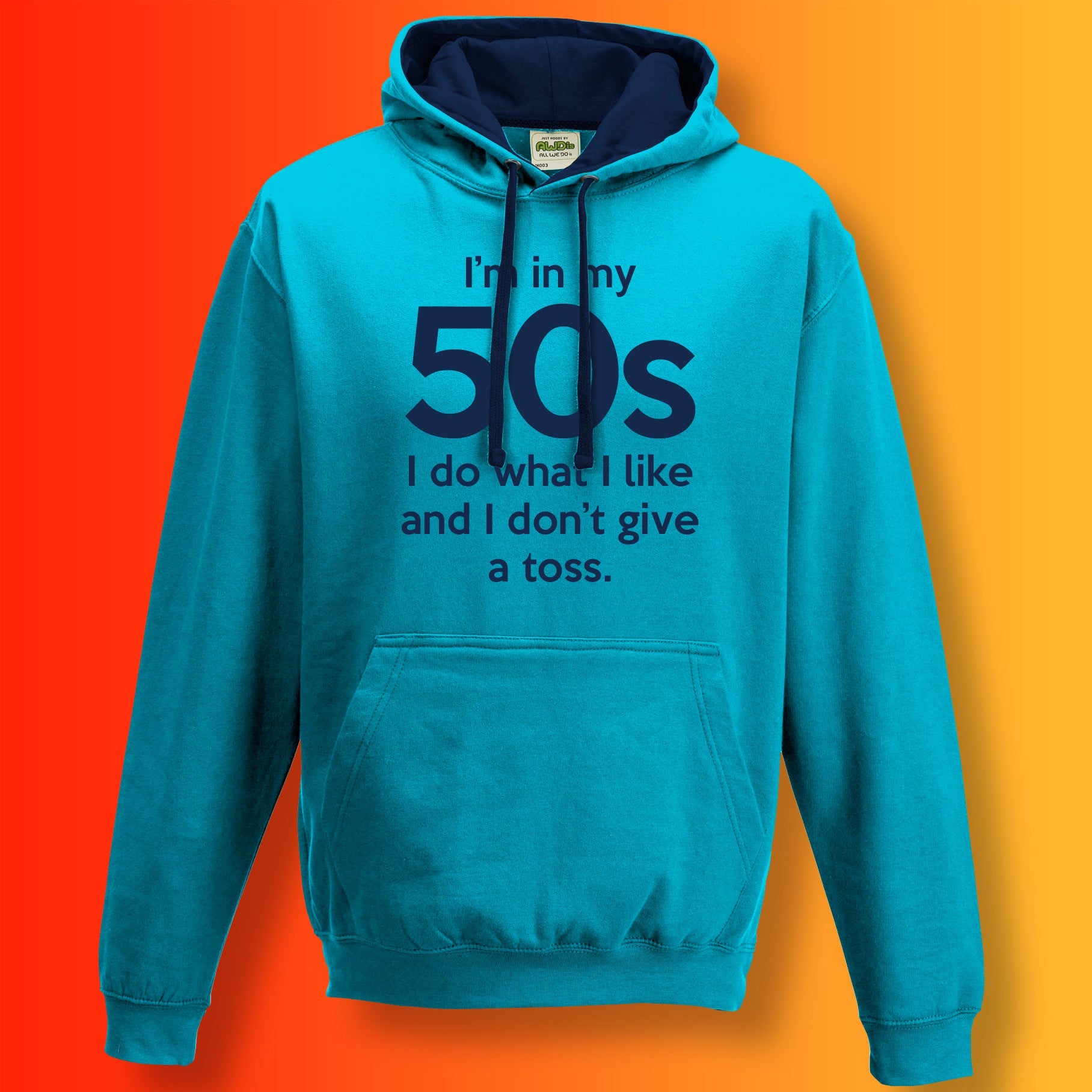 I'm In My 50s I Do What I Like Hoodie Hawaiian Blue