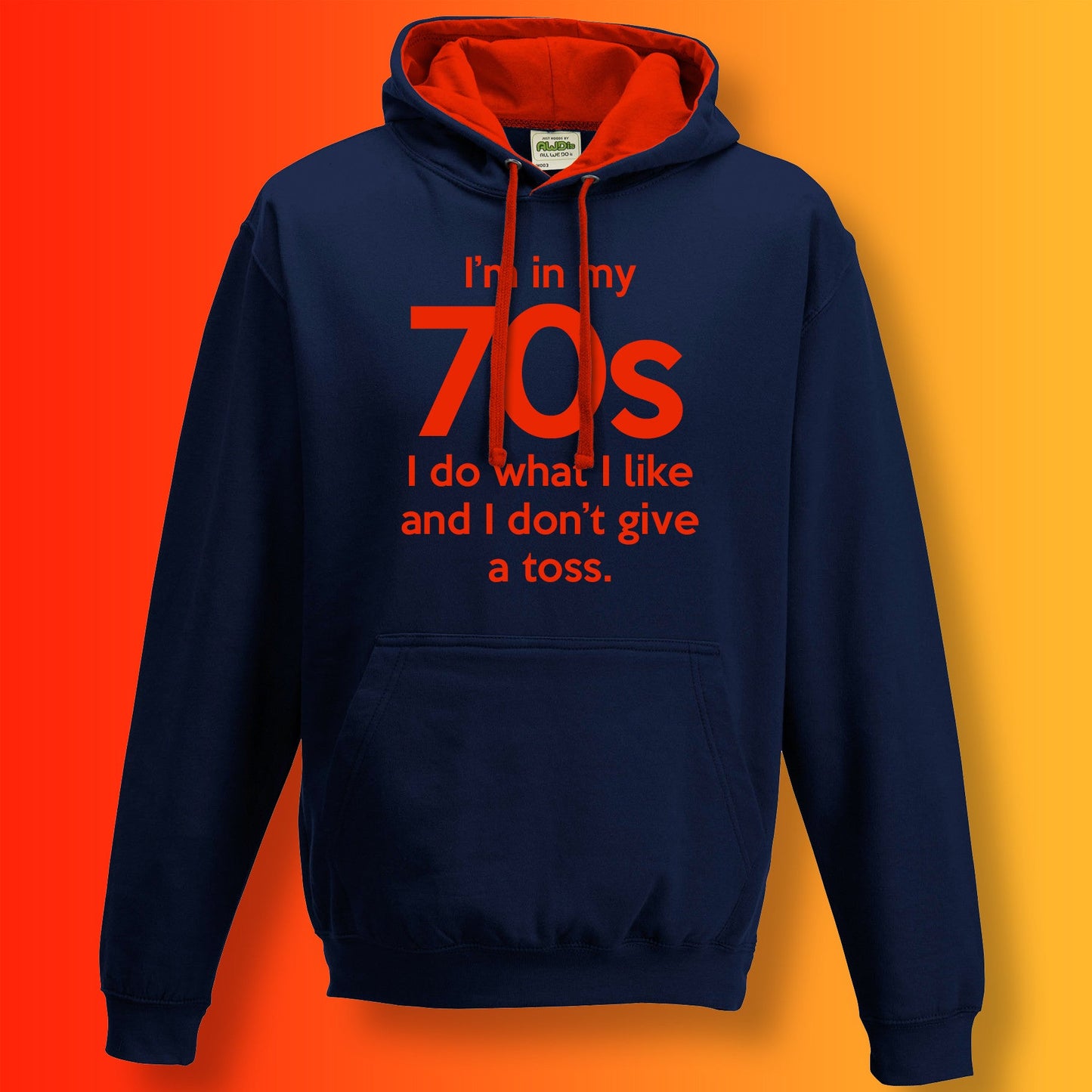 I'm In My 70s I Do What I Like Hoodie Navy Flame Red
