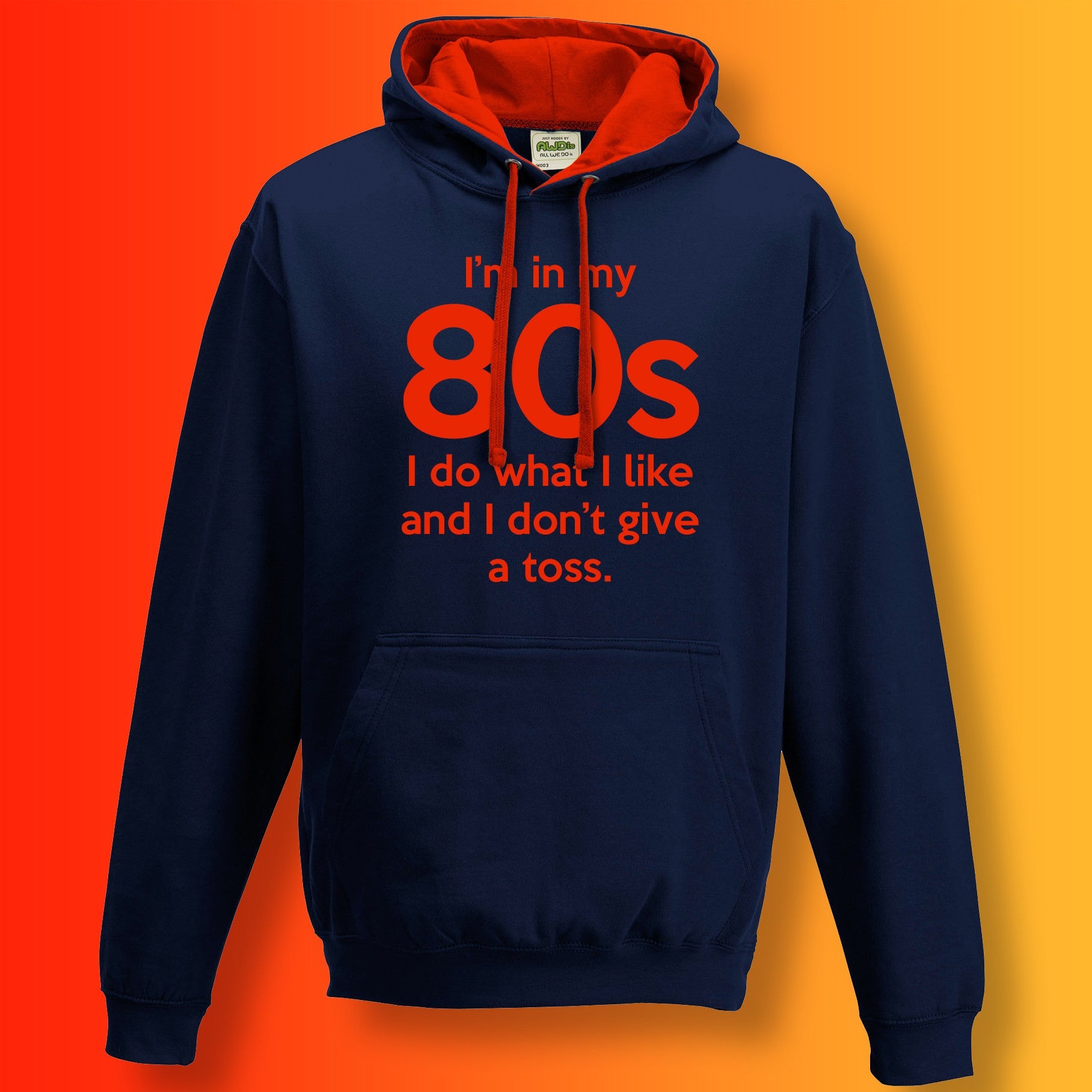 I'm In My 80s I Do What I Like Hoodie Navy Flame Red