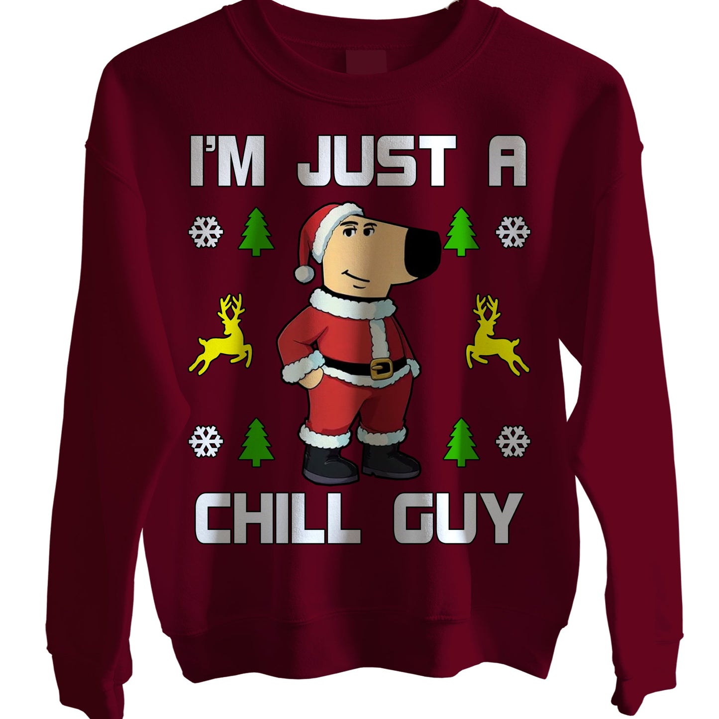 I Am Just a Chill Guy Christmas Jumpers