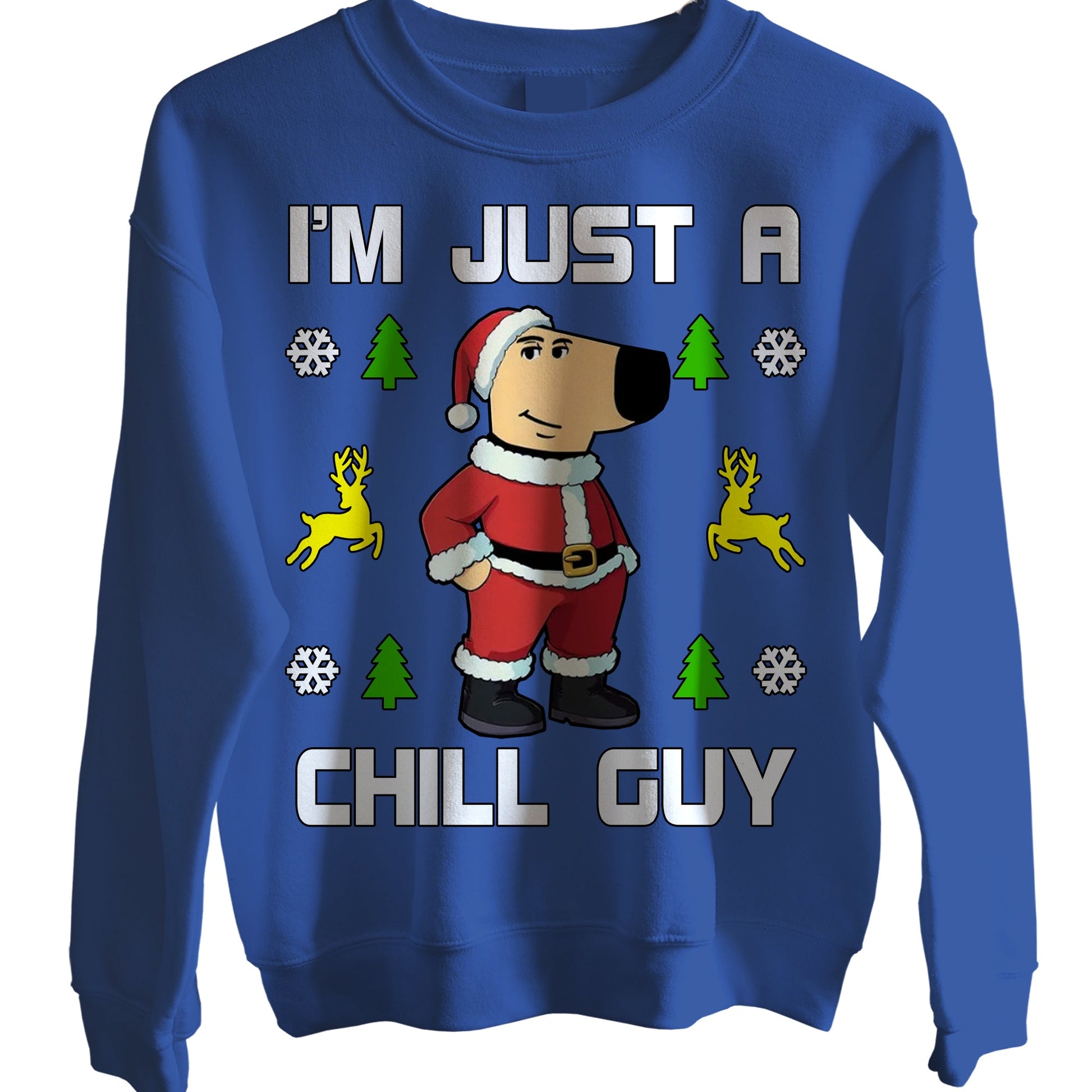 I Am Just a Chill Guy Christmas Jumpers