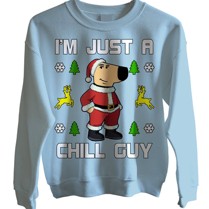 I Am Just a Chill Guy Christmas Jumpers